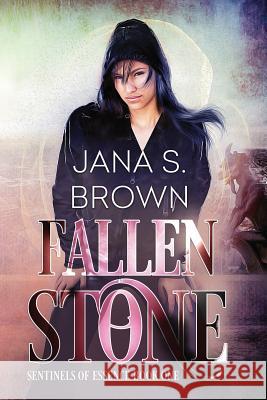 Fallen Stone Jana S. Brown 9781546332497