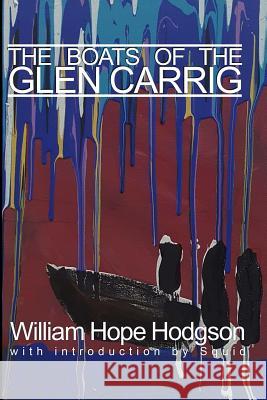 The Boats of Glen Carrig William Hope Hodgson Squid 9781546336082 Createspace Independent Publishing Platform