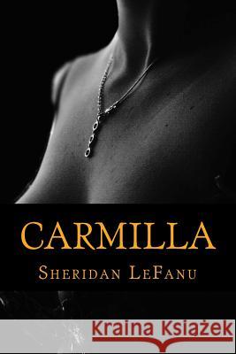 Carmilla Sheridan Lefanu 9781546336877