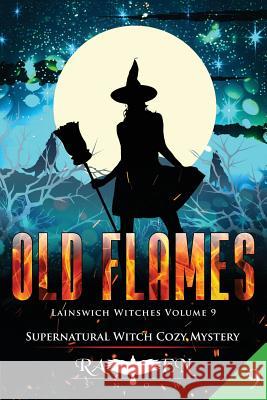 Old Flames Raven Snow 9781546341086