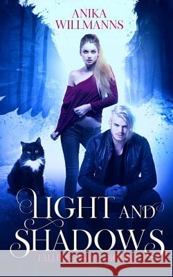 Light and Shadows Anika Willmanns E. a. Copen Ravenborn Covers 9781546347927