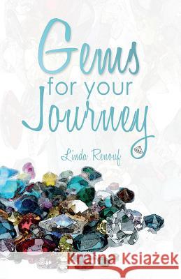Gems for Your Journey Linda Renouf 9781546348641