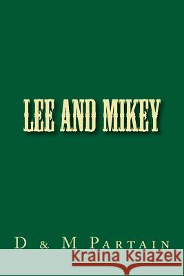 Lee and Mikey D. &. M. Partain 9781546351870