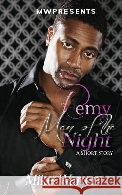 Remy Man Of The Night Warren, Mike 9781546354598 Createspace Independent Publishing Platform