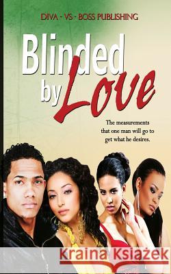 Blinded by Love Zuri Passion 9781546358077 Createspace Independent Publishing Platform