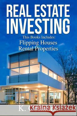 Real Estate Investing: 2 Manuscripts - 