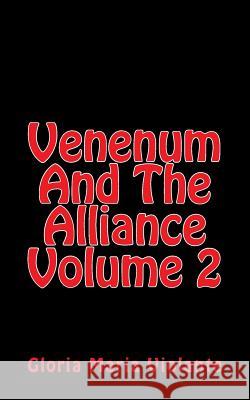 Venenum And The Alliance Violante, Gloria Maria 9781546365310