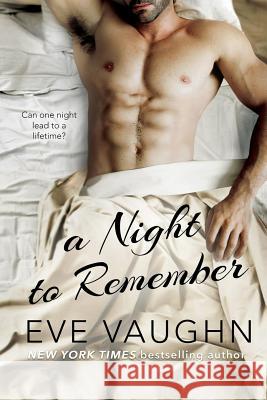 A Night To Remember Vaughn, Eve 9781546374985 Createspace Independent Publishing Platform