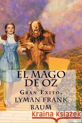 El Mago de Oz (Spanish) Edition Lyman Frank Baum 9781546380870