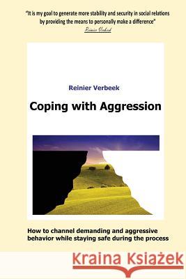 Coping with Aggression Reinier Verbeek 9781546393122