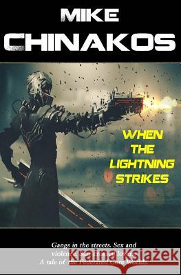 When the Lightning Strikes Mike Chinakos 9781546418276