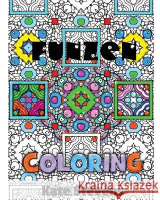 Fun Zen Coloring Book Kate Stevens 9781546419068 Createspace Independent Publishing Platform