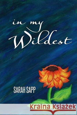 In My Wildest Sarah Sapp 9781546426936