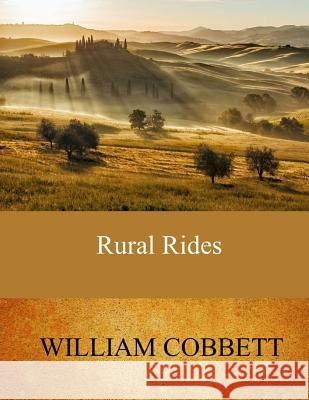 Rural Rides William Cobbett 9781546427438