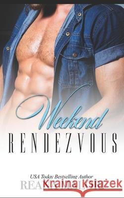 Weekend Rendezvous Reana Malori 9781546437253