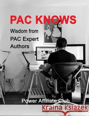 PAC Knows: Wisdom from PAC Expert Authors Evans, Barrie 9781546443742