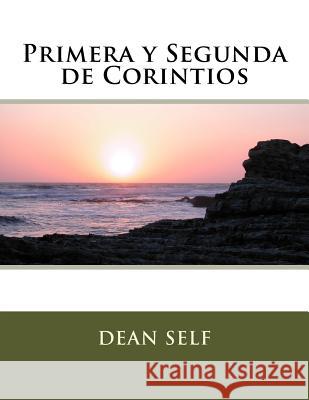 Primra y Segunda de Corintios Self, Dean 9781546454137 Createspace Independent Publishing Platform