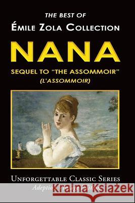 Émile Zola Collection - Nana, Sequel to 