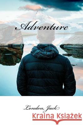 Adventure London Jack Mybook 9781546473244 Createspace Independent Publishing Platform