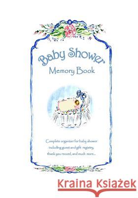 Baby Shower Memory Book Nancy Simms Taylor 9781546479284