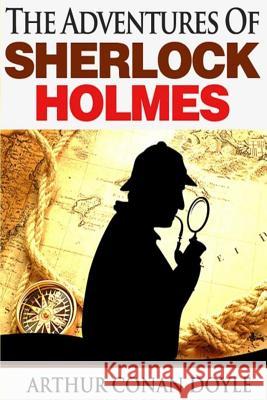 The Adventures of Sherlock Holmes Arthur Conan Doyle 9781546481430 Createspace Independent Publishing Platform