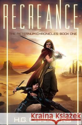Recreance H. G. Chambers 9781546496588 Createspace Independent Publishing Platform