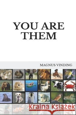 You Are Them Magnus Vinding 9781546511502