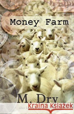 Money Farm Michelle Dry 9781546519058