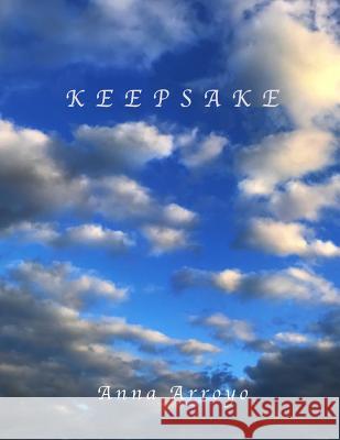 keepsake: a series of letters from high school students Johnson, Maddie 9781546521792