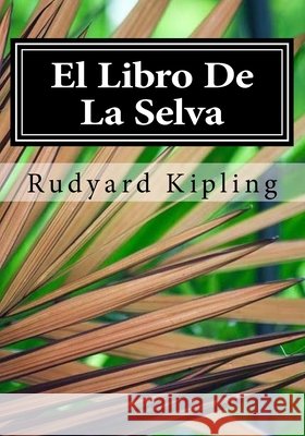 El Libro De La Selva Rudyard Kipling 9781546533054