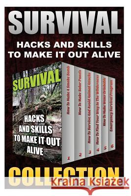 Survival: Hacks And Skills To Make It Out Alive Page, Ryan 9781546548966