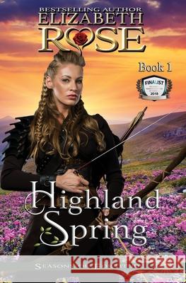 Highland Spring Elizabeth Rose 9781546556299 Createspace Independent Publishing Platform