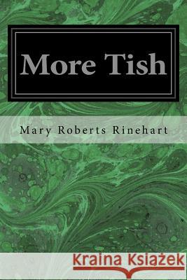 More Tish Mary Roberts Rinehart 9781546559481
