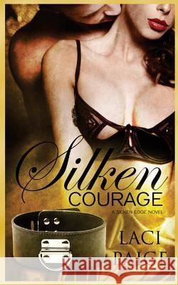 Silken Courage Elf                                      Laci Paige 9781546566847