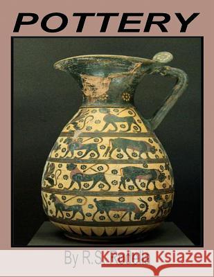 Pottery R. S. Rodella 9781546573746 Createspace Independent Publishing Platform