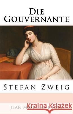 Die Gouvernante Stefan Zweig 9781546576129