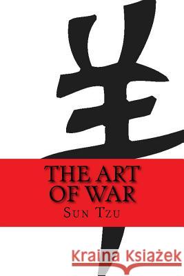 The art of war (Special Edition) Sun Tzu 9781546578734 Createspace Independent Publishing Platform