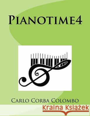 Pianotime4 Carlo Corb 9781546589235 Createspace Independent Publishing Platform