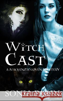 Witch Cast Sonia Parin 9781546590064 Createspace Independent Publishing Platform