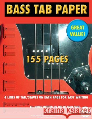 Bass TAB Paper: Best TAB Easy Write Ongley, Marc Lachlan 9781546594901 Createspace Independent Publishing Platform