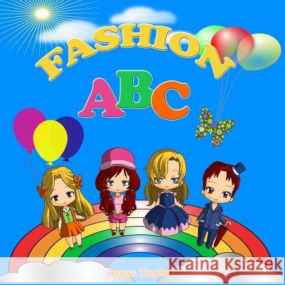 Fashion ABC. Alphabet Book & Clothes Vocabulary: Kids Alphabet ABC Books for Kids and Kindergarten Children Anna Taylor 9781546595632