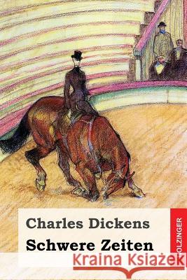 Schwere Zeiten Charles Dickens Carl Kolb 9781546596233 Createspace Independent Publishing Platform