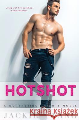 Hotshot Jackie Wang 9781546611998