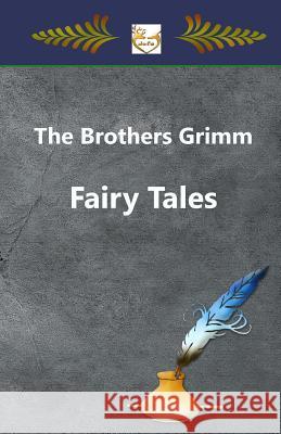 Fairy Tales Wilhelm Grimm 9781546614487 Createspace Independent Publishing Platform