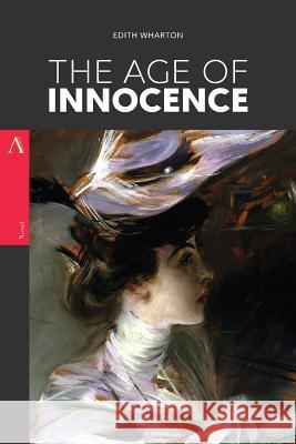 The Age of Innocence Edith Wharton 9781546617969 Createspace Independent Publishing Platform