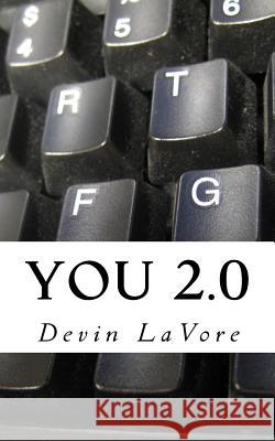 You 2.0: Your Upgrade Awaits Devin Lavore 9781546619536