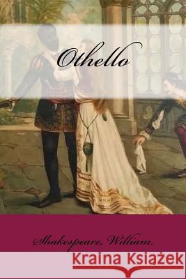 Othello Shakespeare William Mybook 9781546620204 Createspace Independent Publishing Platform