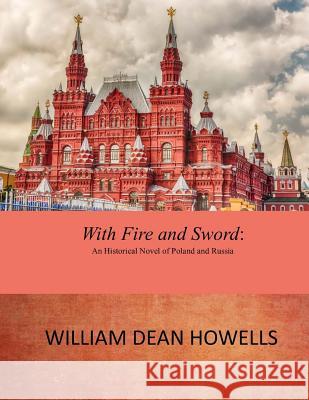 With Fire and Sword Henryk Sienkiewicz Jeremiah Curtin 9781546620617 Createspace Independent Publishing Platform