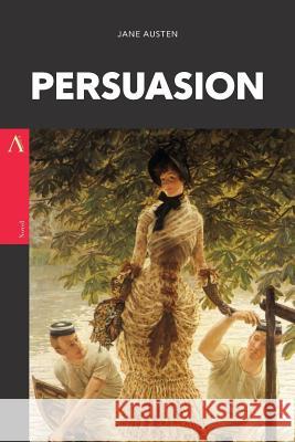 Persuasion Jane Austen 9781546622017 Createspace Independent Publishing Platform