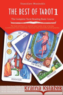 The best of Tarot 1 Musinskis, Stanislavs 9781546622673 Createspace Independent Publishing Platform